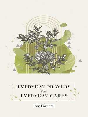 cover image of Everyday Prayers for Everyday Cares for Parents